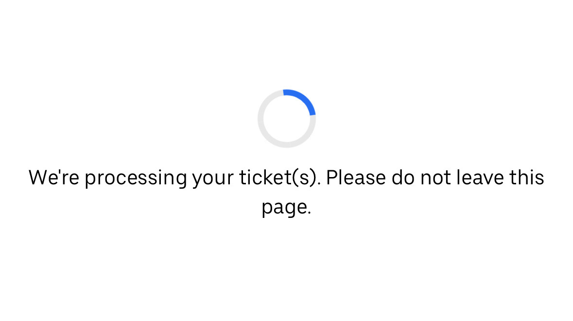 A loading screen displays the message, "We're processing your ticket(s). Please do not leave this page," with a circular loading icon above it.